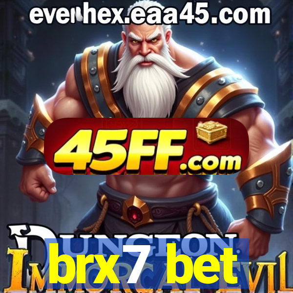 brx7 bet